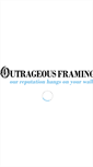 Mobile Screenshot of outrageousframing.com